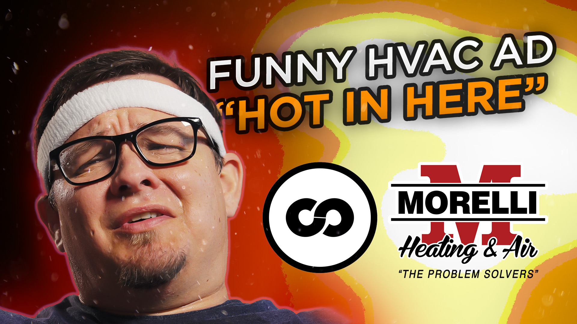 Morelli Heating - Hot in Here Commercial